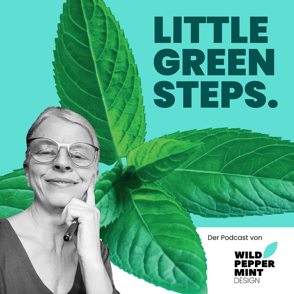 Cover Podcast "Little Green Steps" Nachhaltiges Grafikdesign und das Grüne Büro