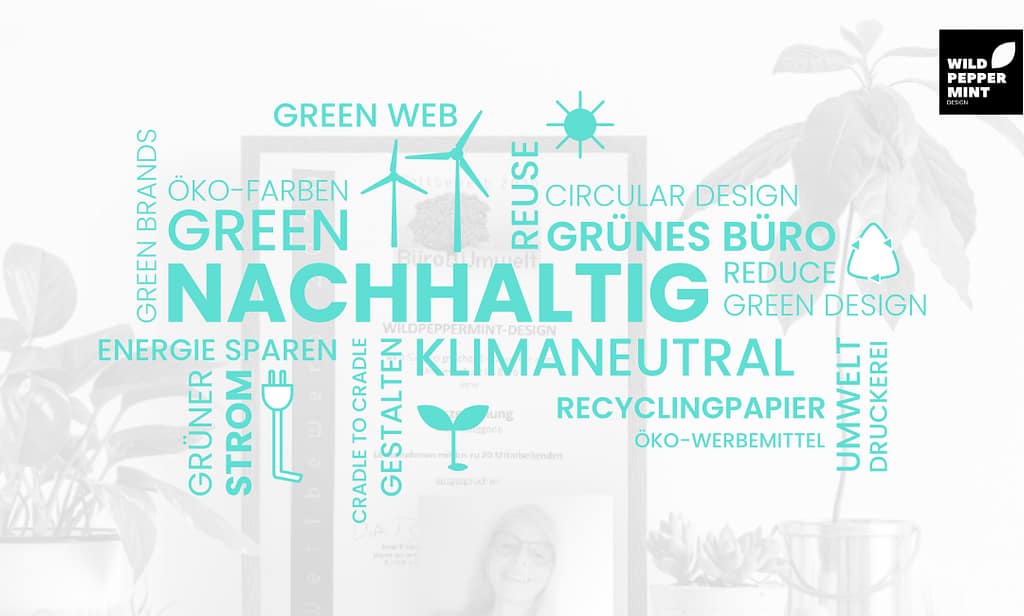 Nachhaltiges GrafikDesign, Green Design, nachhaltige Logos, nachhaltiges Corporate Design. green Brand Design