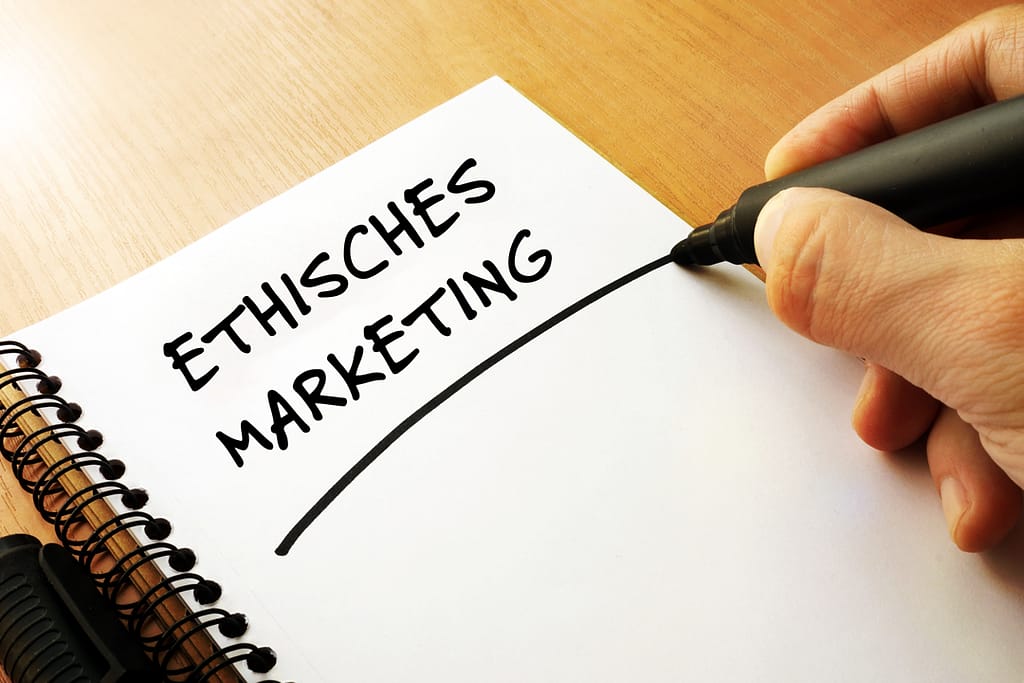 Was bedeutet Ethisches Marketing