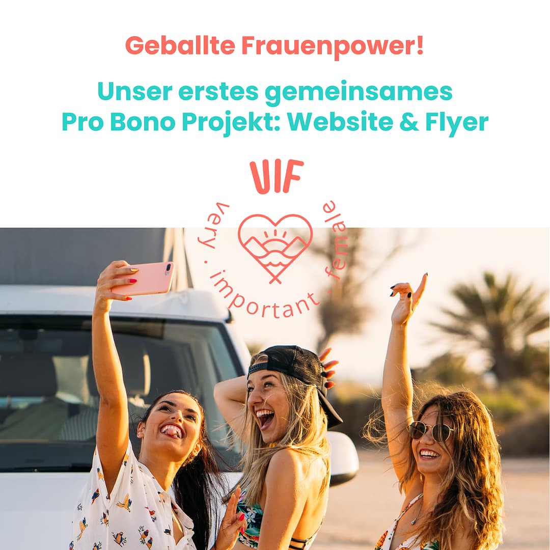 Pro-Bono-Projekt "VIF - very important female"
