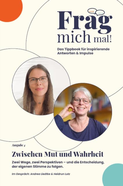 E-Book Interview-Reihe "Frag mich mal!" - Ausgabe 4 - Zwischen Mut und Wahrheit