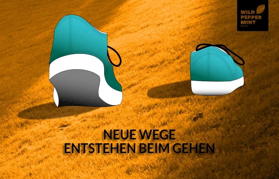 Motto neue Wege entstehen beim Gehen